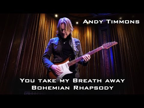 Andy Timmons Queen "You Take My Breath Away/Bohemian Rhapsody"