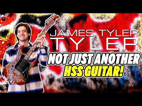 What Makes James Tyler Guitars Different From Every Other HSS Guitar?