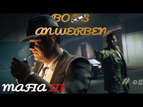 # 08 | BOSS ANWERBEN | Let´s Play Mafia III | XBox One Deutsch 1080p