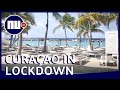 Lockdown Curaçao: 'Het is niet voor te stellen' | NU.nl