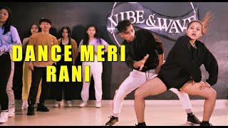 DANCE MERI RANI - Guru Randhawa | Rahul Shah | Choreography