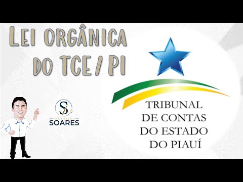 Aula 03 - Lei Orgânica do TCE/PI