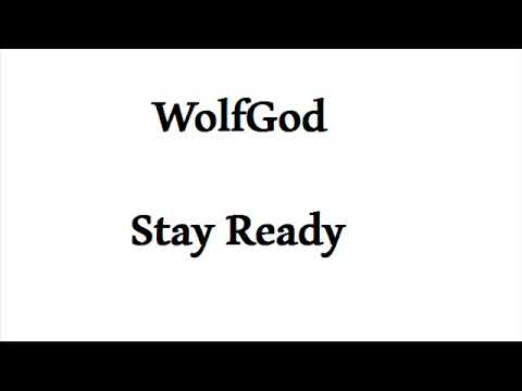 WolfGod(Y.F.K)-Stay Ready
