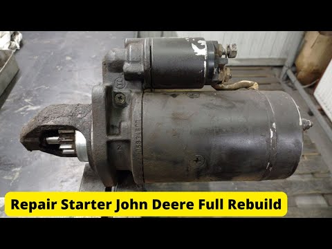 How to Repair Starter Motor Bosch John Deere TRACTOR 6610 | 6620 | 6205 | 6810 | 6820 | 6910 | 6920