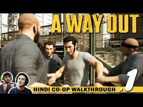 A WAY OUT (Hindi) Walkthrough Part 1 "PRISON FIGHT" (PS4 Pro Gameplay)