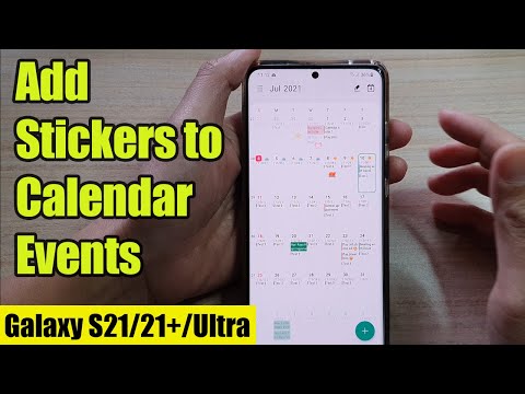Galaxy S21/Ultra/Plus: How to Add Stickers to Calendar Events