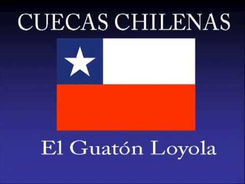 El Guaton Loyola   Cueca Chilena1]