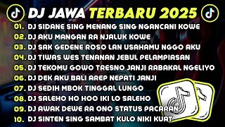 Download lagu DJ JAWA TERBARU 2025 FULL BASS 🎧 DJ SIDANE SING MENANG SING NGANCANI KOWE 🎶 DJ AKU MANGAN RA NJALUK  mp3