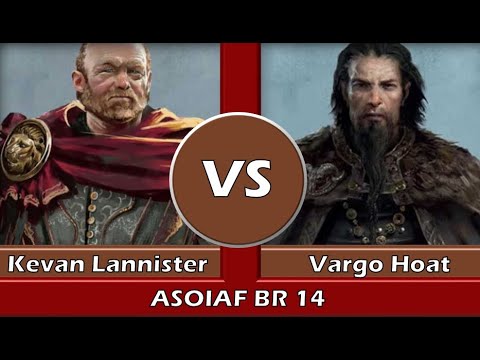 ASOIAF Battle Report 14 - Lannister (Kevan) vs. Neutral (Vargo)