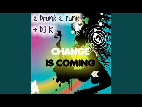 Change Is Coming (Minimal Remix)
