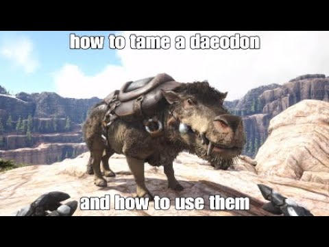 ARK: How to tame a daeodon and their uses