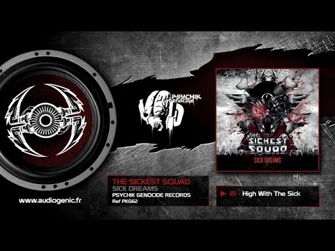 The Sickest Squad - 02 - High With The Sick [SICK DREAMS - PKG62]