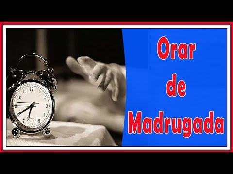 Orar de madrugada - Orando na madrugada - Uma hora de louvor para orar na madrugada