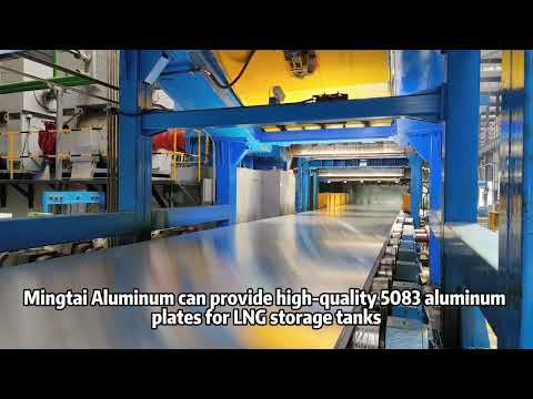 LNG storage tanks require materials with corrosion resistance, 5083 aluminum plates