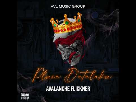 Avalanche Flickner - Pluie D'atalaku