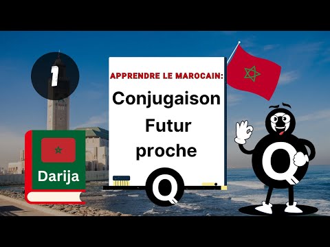 Conjugaison | Apprendre le marocain ( Darija ) : Le futur proche #1