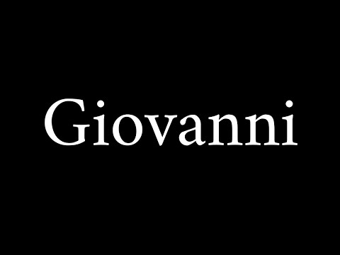 How to Pronounce Giovanni (CORRECTLY)