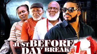 JUST BEFORE DAY BREAK SEASON 1 - MALEEK MILTON, OBI OKOLI DOREX EKPEREBI 2025 LATEST NOLLYWOOD MOVIE