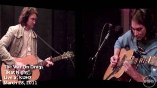 The War On Drugs &quot;Best Night&quot; Live at KDHX 3/28/11 (HD)