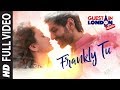Frankly Tu Sona Nachdi Song (Full Video) | Guest iin London | Kartik Aaryan & Kriti Kharbanda