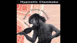 Hypnotic Clambake - The Feldmans