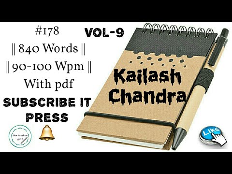 #178 || Kailash Chandra || #90-100WPM || Vol-9 ||