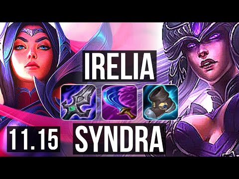 IRELIA vs SYNDRA (MID) | 6 solo kills, 800+ games, 1.2M mastery | BR Diamond | v11.15