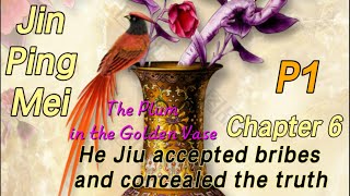 Download lagu He Jiu accepted bribes and concealed the truth《Jin Ping Mei》Chapter 6 P1 mp3
