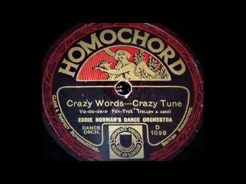 Crazy Words - Crazy Tune - Eddie Norman's Dance Orchestra (1927)