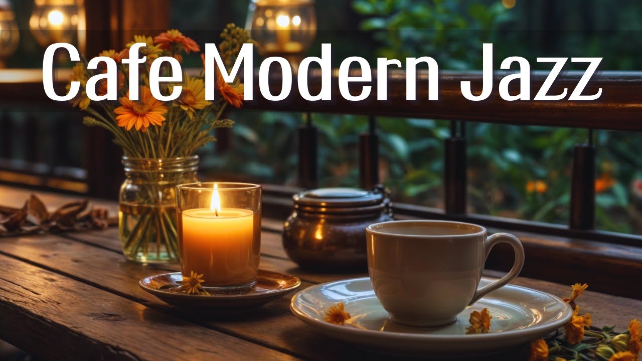 【リラックスBGM】Modern Jazz 心地よいモダンジャズで秋の夕暮れのリラックスタイム｜作業用・リラックスBGM｜Cafeミュージック