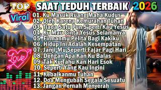 Download lagu FULL ALBUM LAGU ROHANI SAAT TEDUH PILIHAN TERBAIK 2026 - KU MASUK RUANG MAHA KUDUS mp3 Download lagu FULL ALBUM LAGU ROHANI SAAT TEDUH PILIHAN TERBAIK 2026 - KU MASUK RUANG MAHA KUDUS mp3