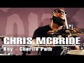 Chris McBride | Boy - Charlie Puth