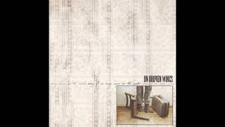 On Broken Wings I Do My Crosswords In Pen (Extreme Dissonat + Speed Up)