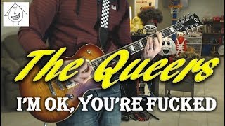 The Queers - I&#39;m Ok, You&#39;re Fucked - Punk Guitar Cover (guitar tab in description!)