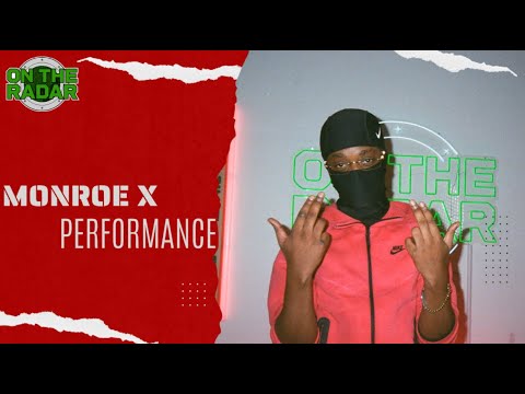 Monroe X "Skin Out" On The Radar Performance
