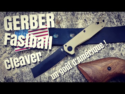 GERBER Fastball Cleaver ... un excellent EDC utilitaire au bon goût de l'amérique !!!