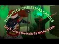 Day 9 25 Day Of Christmas Carols Deck The Halls By Nat King Cole Impossible