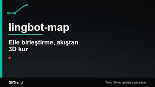 Github #115: Nokta bulutlarını elle birleştirmeyi bırak; lingbot-map a