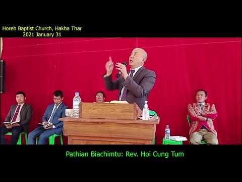 Rev Hoi Cung Tum Horeb Baptist Church Local Church Lak Ni 2021 Jan 31