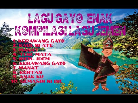 LAGU GAYO ENAK KOMPILASI LAGU JEMEN