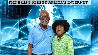 The Man Who Brought Internet To Africa | TECHNOLOGY IN AFRICA | HISTORY OF THE INTERNET