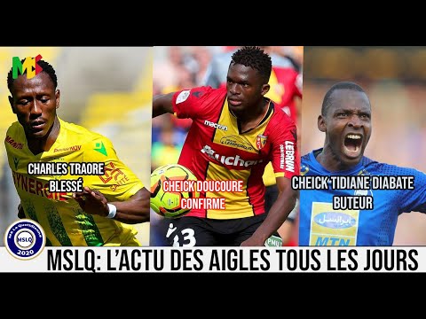 Charles Traoré Blessé, Cheick Tidiane Buteur, performance Cheick Doucoure, Massadio Haidara MSLQ #23