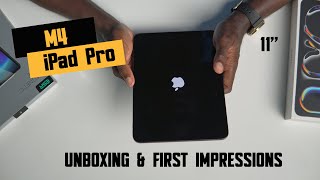 M4 iPAD Pro 11inch  Unboxing First Impressions