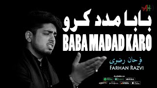 Mushkil Kusha E Khalq Khudara Madad Karro | Farhan Razvi