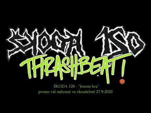 Škoda 120 - Škoda 120 - Jenom hra - promo vál 2020