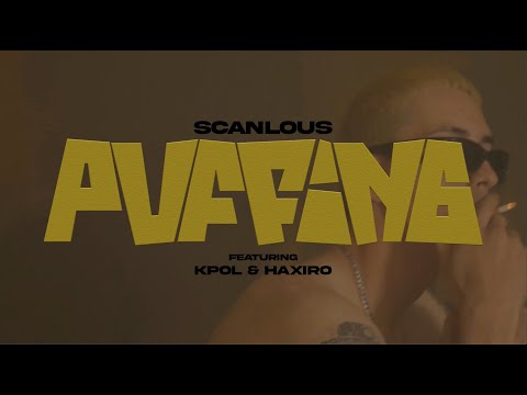 Scanlous - Puffing ft. Haxiro & Kpol