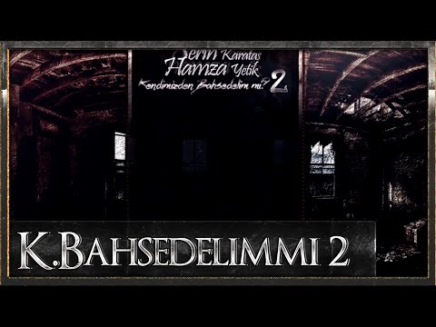 Serin feat. Hamza Yetik - Kendimizden Bahsedelim mi 2 (2015)