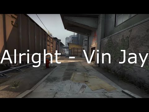 WE "ALRIGHT" | Vin Jay