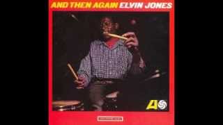 Elvin Jones-And Then Again