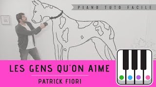 Les gens qu'on aime - Patrick Fiori - PIANO TUTO FACILE